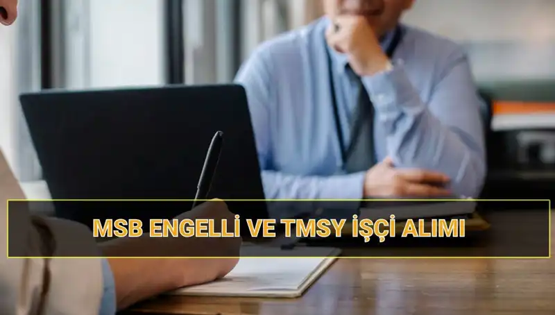 MSB 2025 Engelli ve TMSY İşçi Alımı Sonuçları: Kura Çekimi Tarihleri Açıklandı