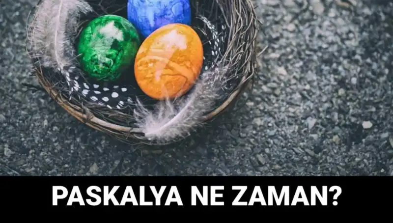 Paskalya Bayramı 2025'te Ne Zaman? Tarihler ve Gelenekler