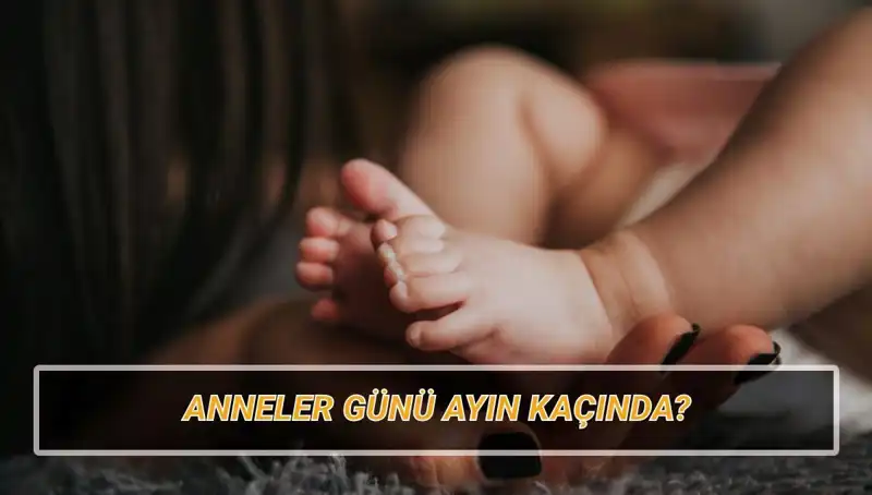 Anneler Günü 2025: Ne Zaman Kutlanacak ve Tarihçesi Nedir?