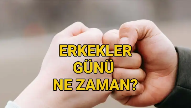 Erkekler Günü 2025'te Ne Zaman Kutlanacak? Türkiye’deki Durumu Nedir?