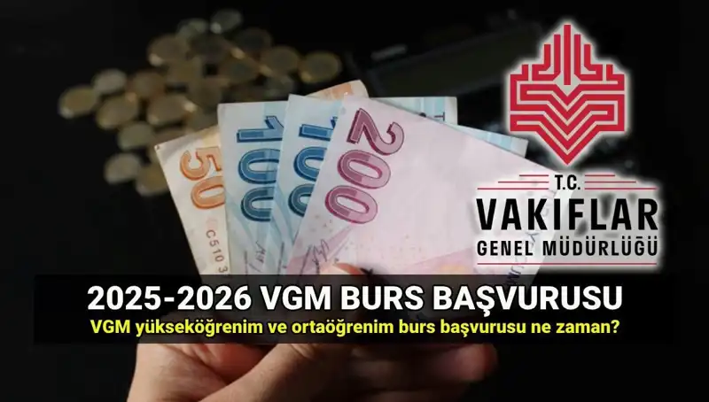 2025 VGM Burs Başvuru Tarihleri ve Ücretleri Açıklandı
