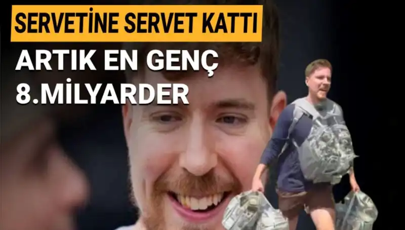 1 Milyar Dolarlık Servetle En Genç Milyarder: MrBeast’in Başarı Hikayesi